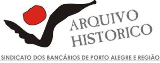 Aller à Arquivo Histórico Sindicato dos Bancários de Porto Alegre e Região