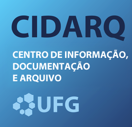 Ir para Centro de Informação, Documentação e Arquivo da Universidade Federal de Goiás