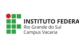 Ir a Instituto Federal de Educação Ciência e Tecnologia do Rio Grande do Sul Campus Vacaria