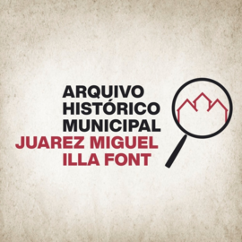 Arquivo Histórico Municipal Juarez Miguel Illa Font