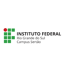 Instituto Federal de Educação Ciência e Tecnologia do Rio Grande do Sul Campus Sertão